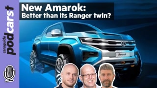 Will the new Amarok be better than its Ranger twin?: CarsGuide Podcast #212